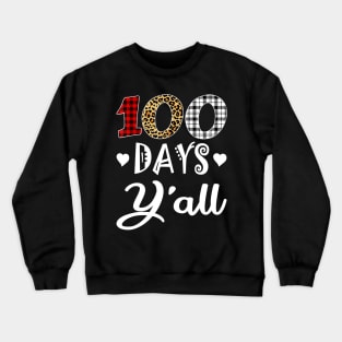 Buffalo Plaid Leopard 100 Days Y_all Funny 100th Day Crewneck Sweatshirt